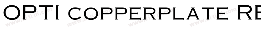 OPTI copperplate REG字体转换